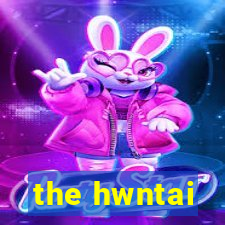 the hwntai