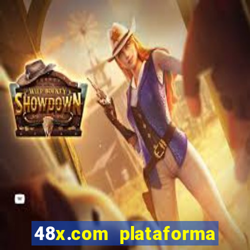 48x.com plataforma de jogos