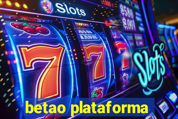 betao plataforma