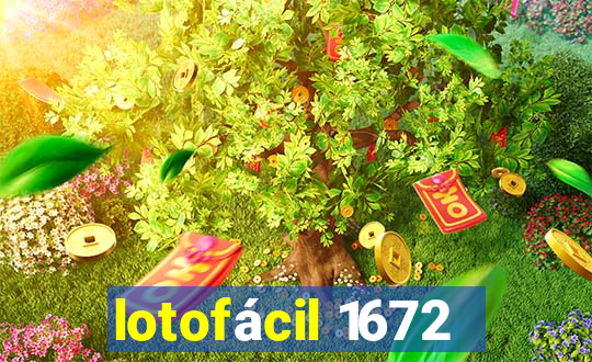 lotofácil 1672