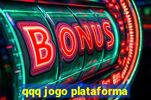 qqq jogo plataforma