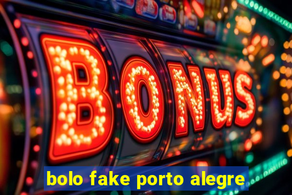 bolo fake porto alegre