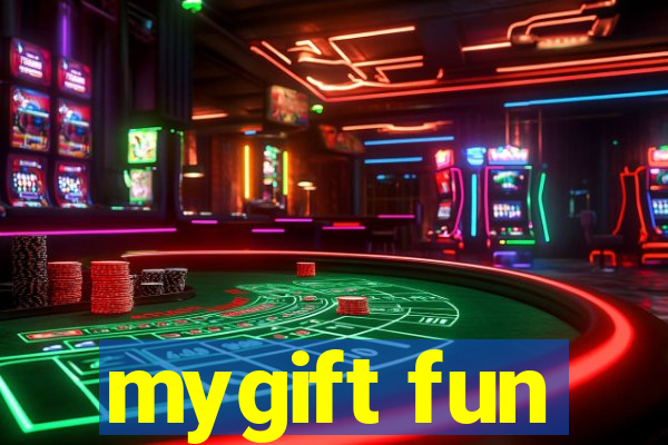 mygift fun