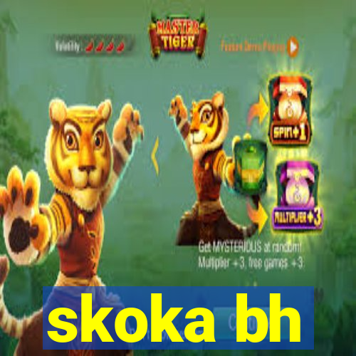 skoka bh