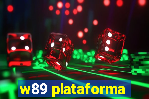 w89 plataforma