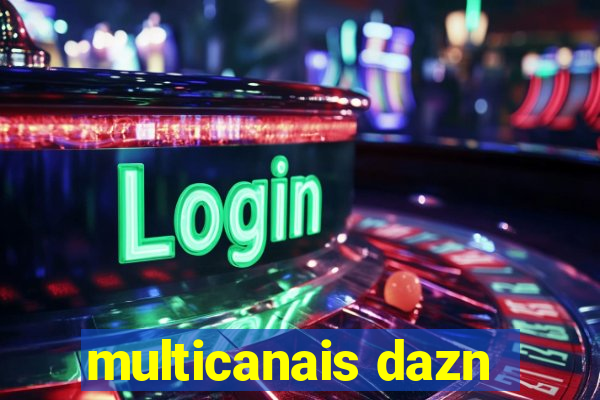 multicanais dazn