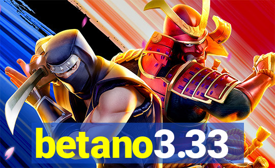 betano3.33