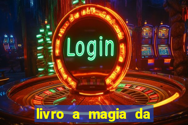 livro a magia da sobrevivência pdf download grátis