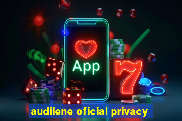 audilene oficial privacy