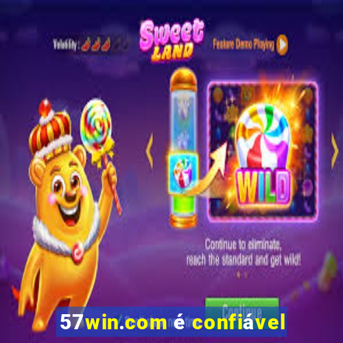 57win.com é confiável