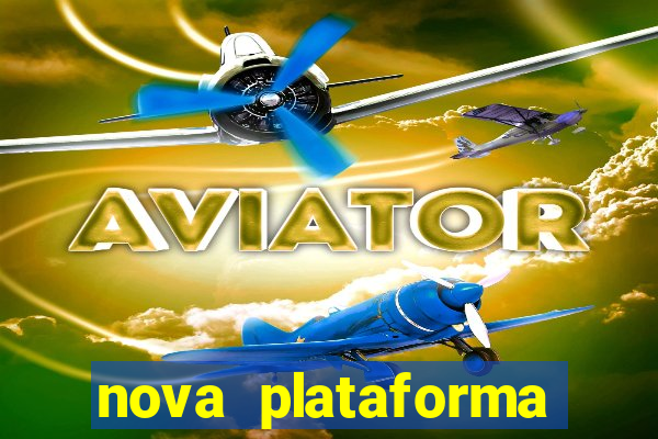 nova plataforma pagando muito