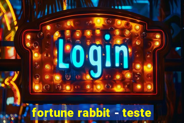 fortune rabbit - teste