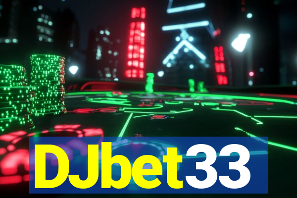 DJbet33