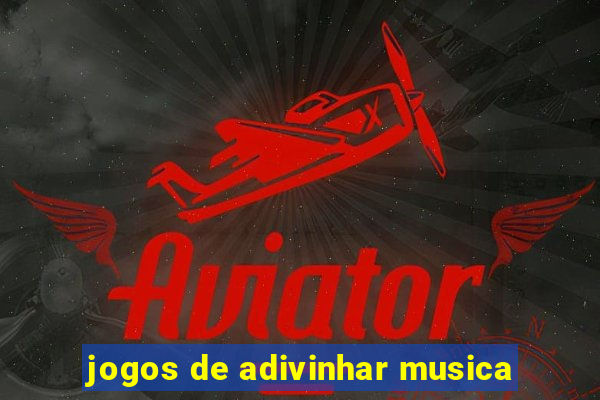 jogos de adivinhar musica