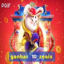 ganhar 10 reais agora no pix