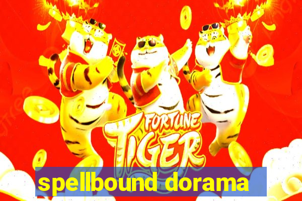 spellbound dorama