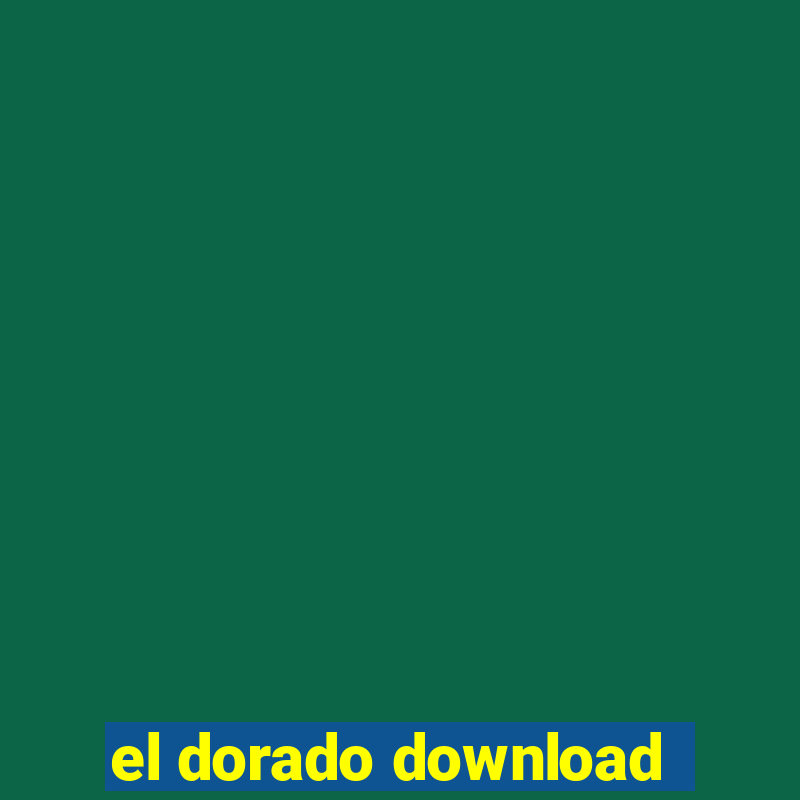 el dorado download