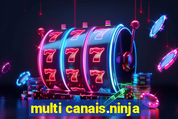 multi canais.ninja