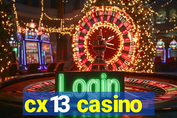 cx13 casino