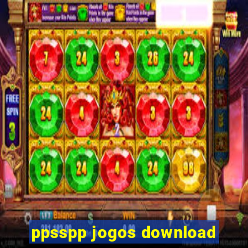 ppsspp jogos download