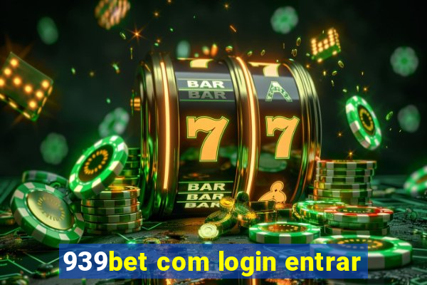 939bet com login entrar