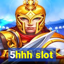 5hhh slot