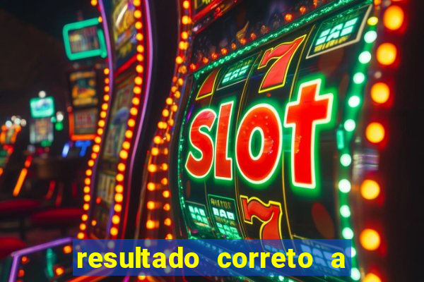 resultado correto a qualquer momento bet365