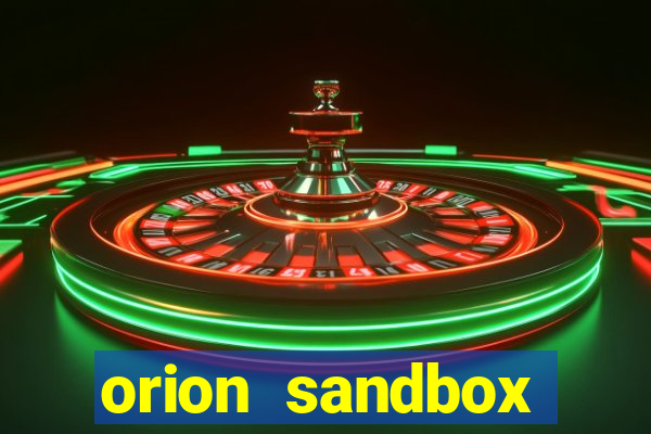 orion sandbox enhanced jogos 360