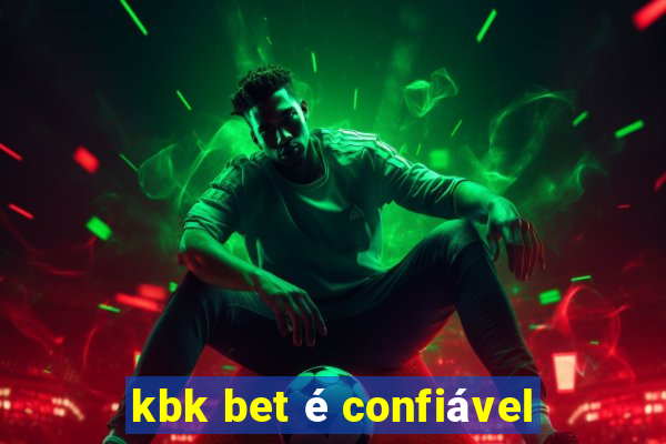 kbk bet é confiável