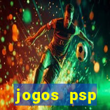 jogos psp traduzidos portugues download