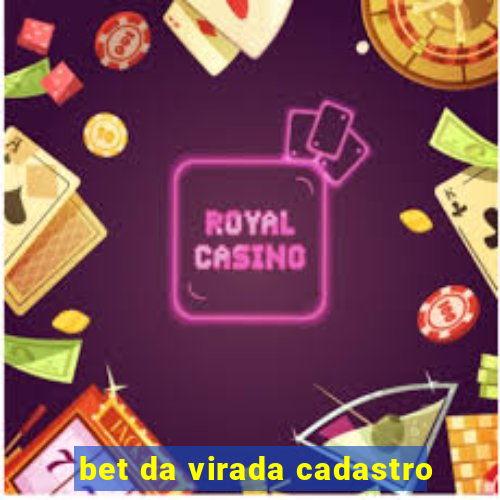 bet da virada cadastro