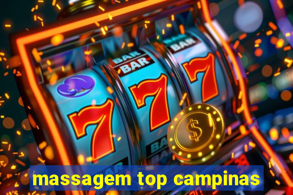 massagem top campinas