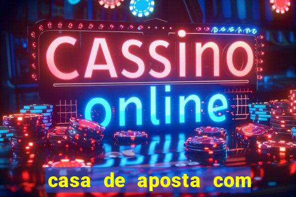 casa de aposta com conta demo