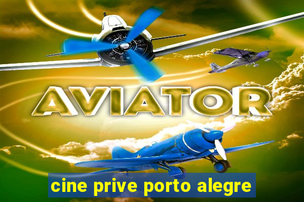 cine prive porto alegre