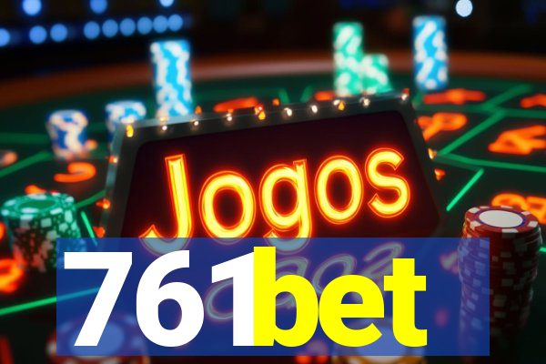 761bet