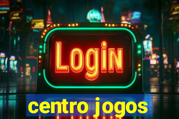 centro jogos