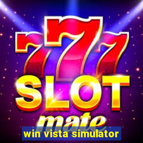 win vista simulator