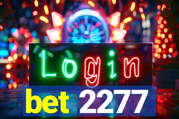 bet 2277