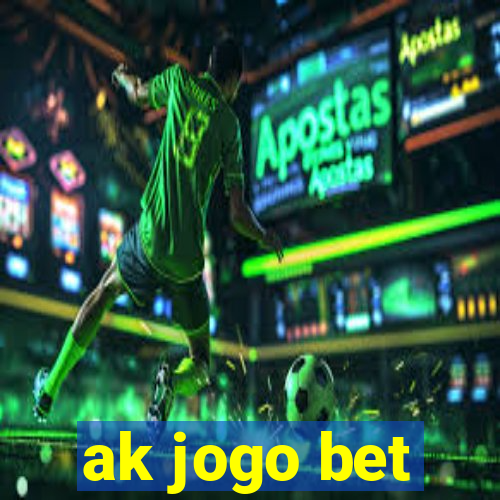 ak jogo bet