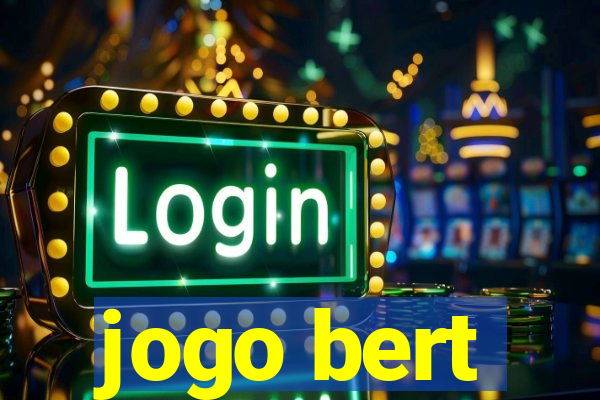 jogo bert