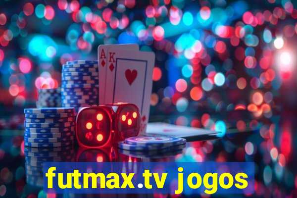 futmax.tv jogos