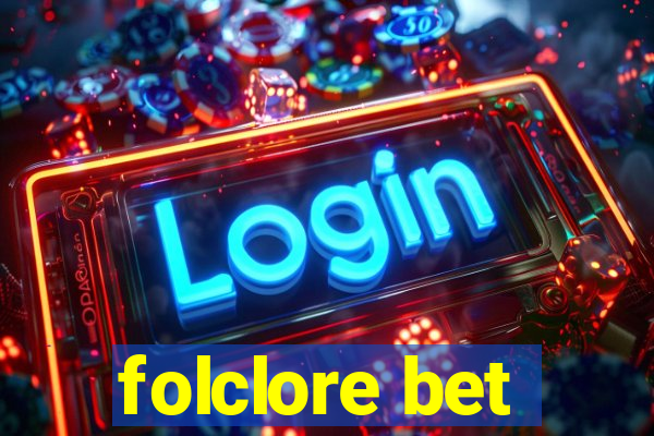 folclore bet