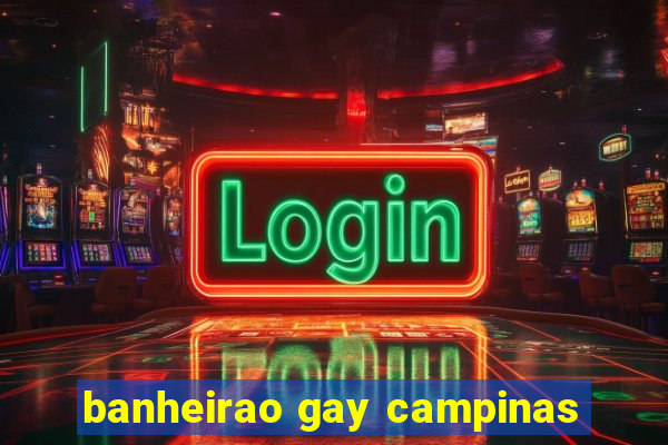 banheirao gay campinas