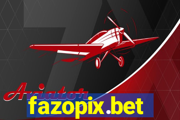 fazopix.bet