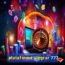 plataforma alegrar 777