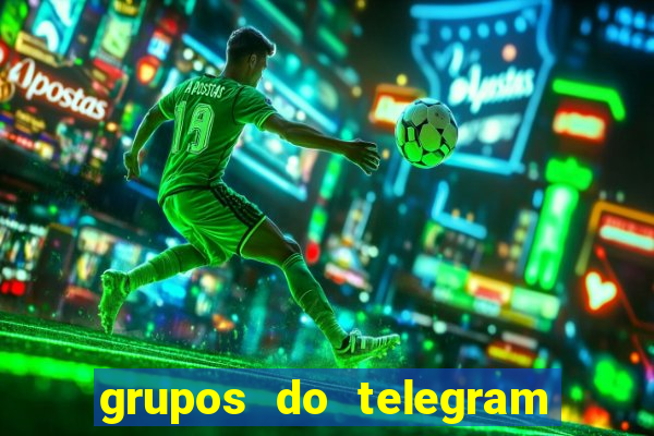 grupos do telegram mais de 18