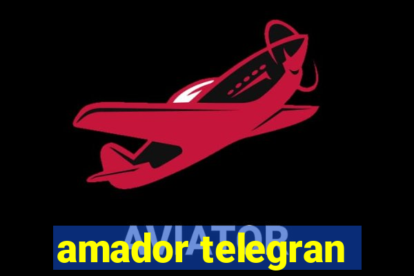 amador telegran