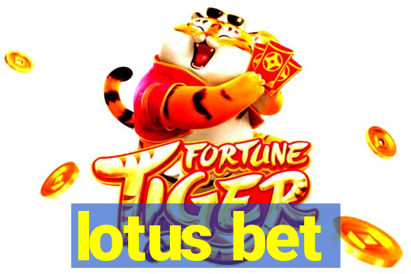 lotus bet