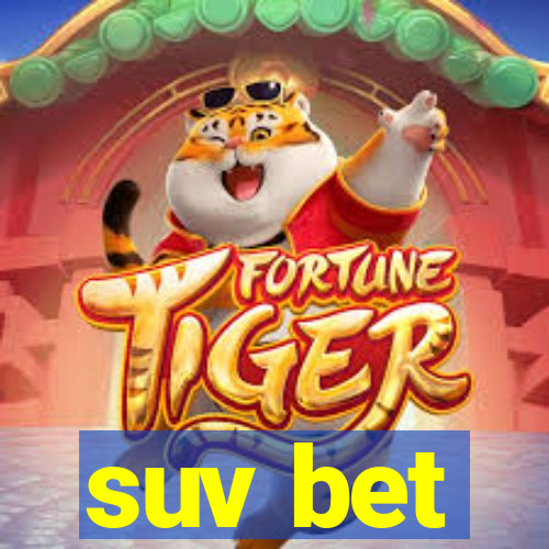 suv bet