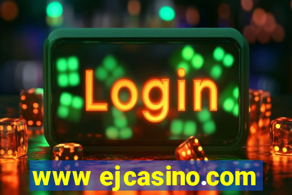 www ejcasino.com